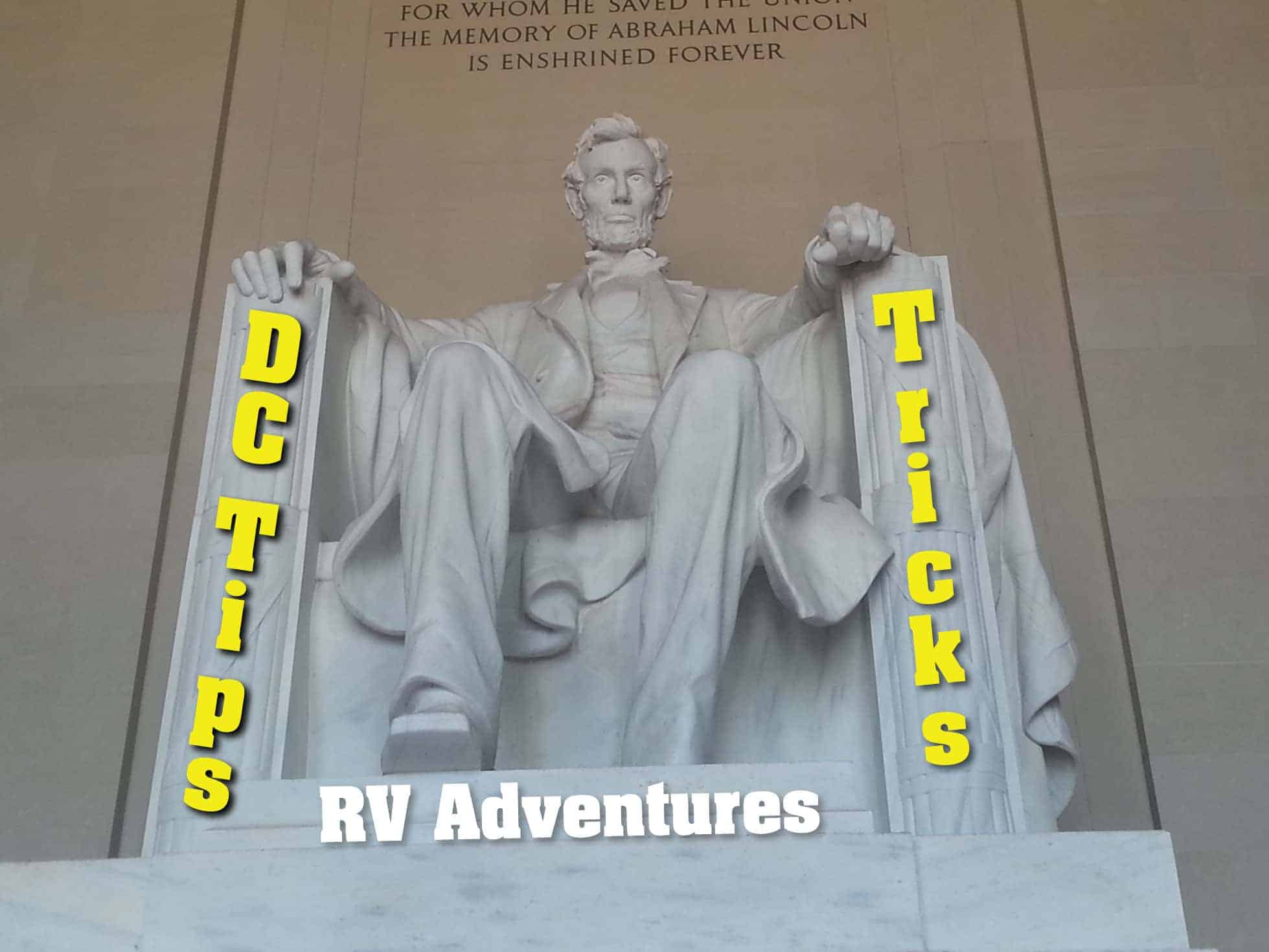 RV Adventure Tips for Travelling to Washington DC