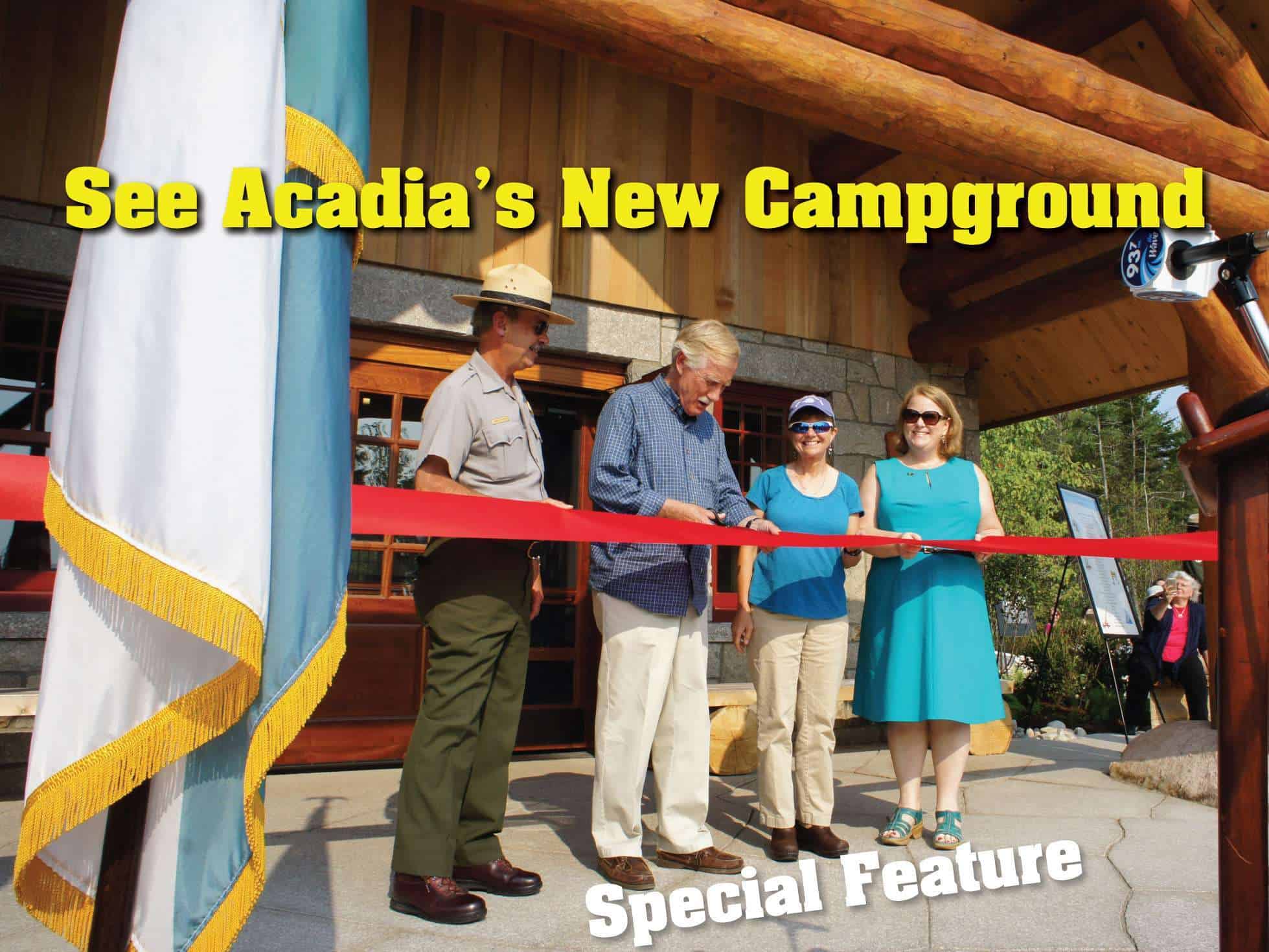 Acadia National Park Grand Opening of Schoodic Woods Campground