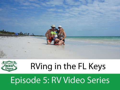 RV Videos Episode 5: RV Destination America's Tropical Paradise