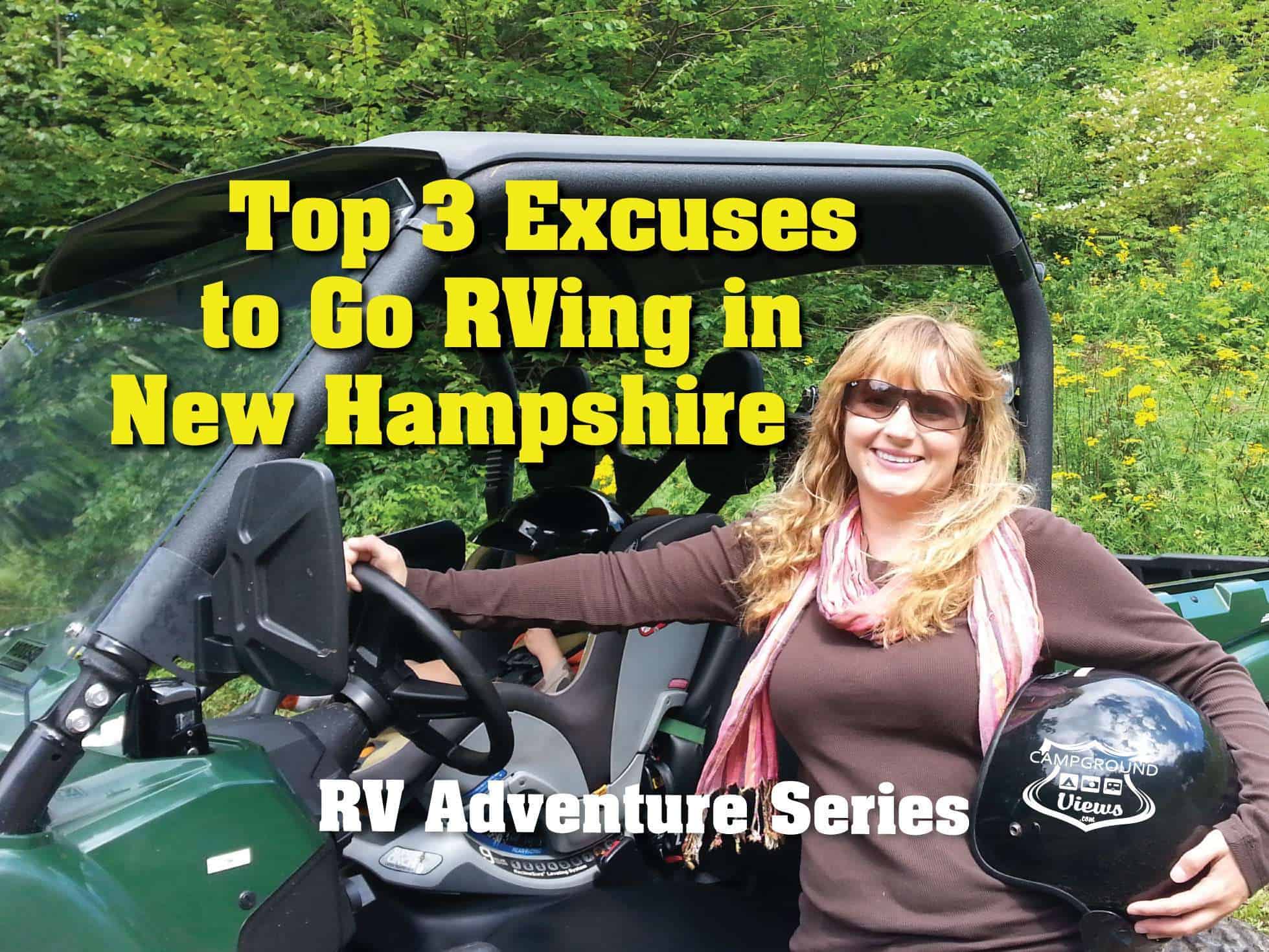 Top 3 Excuses to Go RVing in the White Mountains of New Hampshire