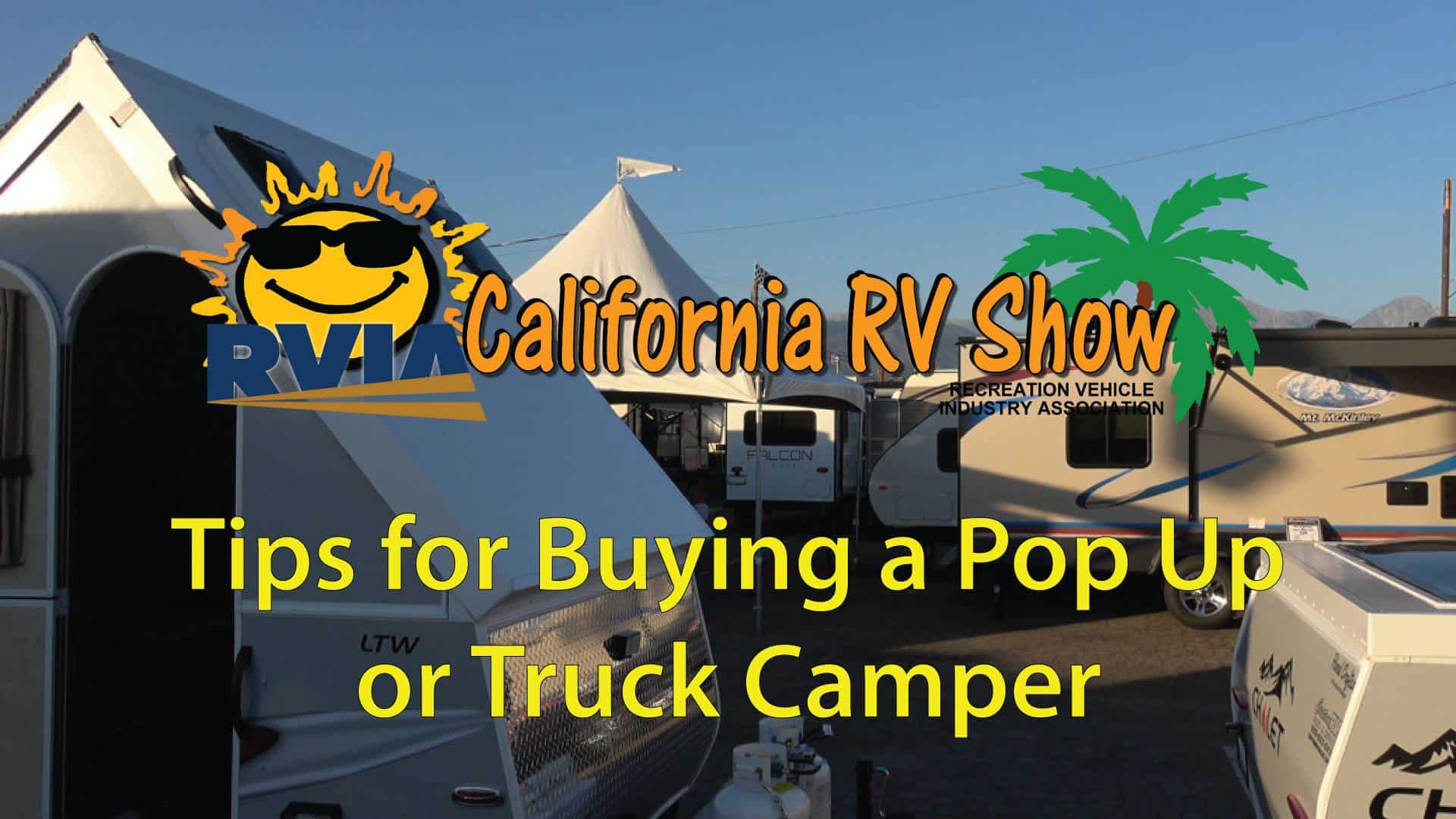 Tips for Buying a Pop Up or Truck Camper