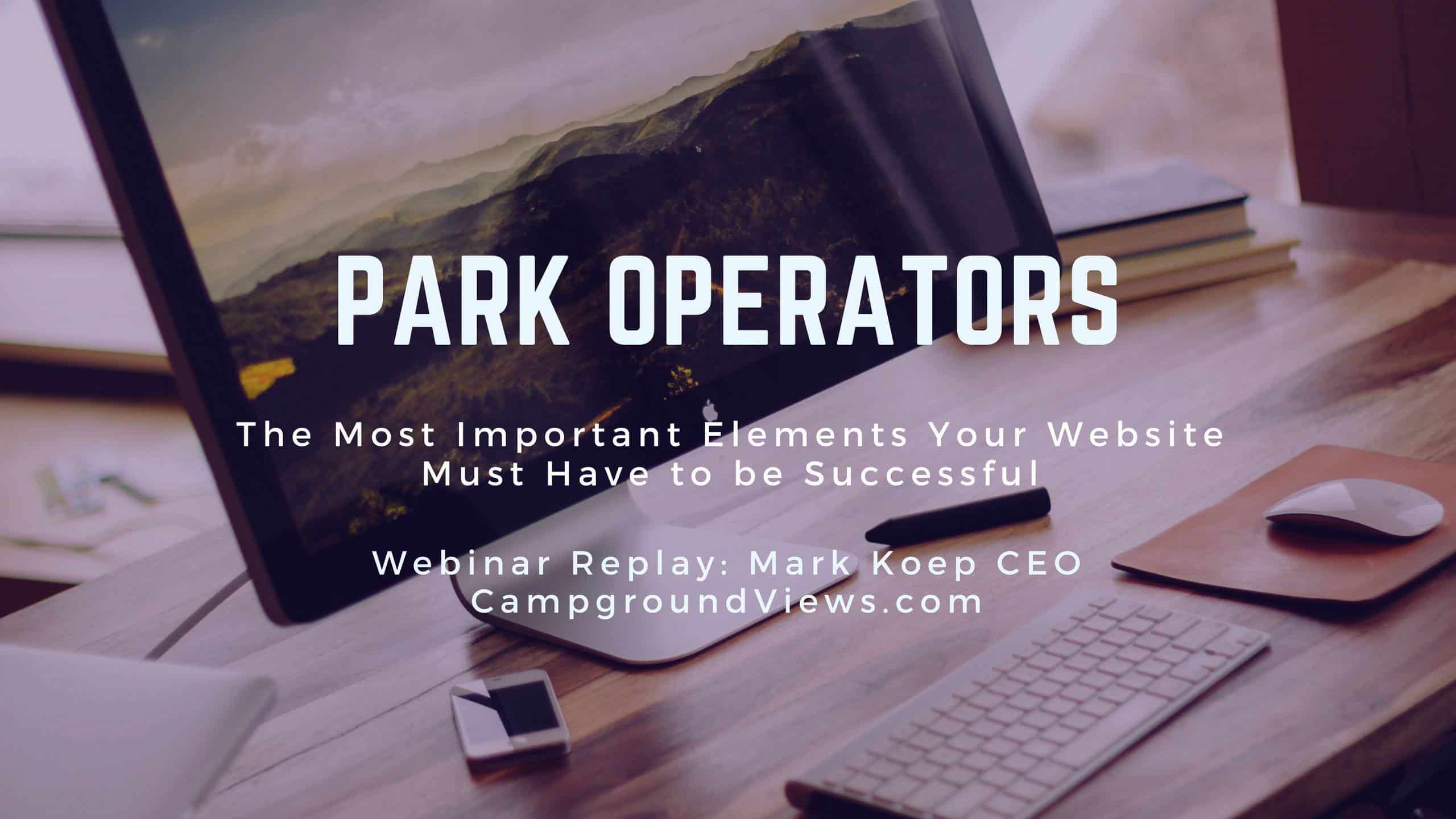 Park Operators: How To Design Your Website for Success