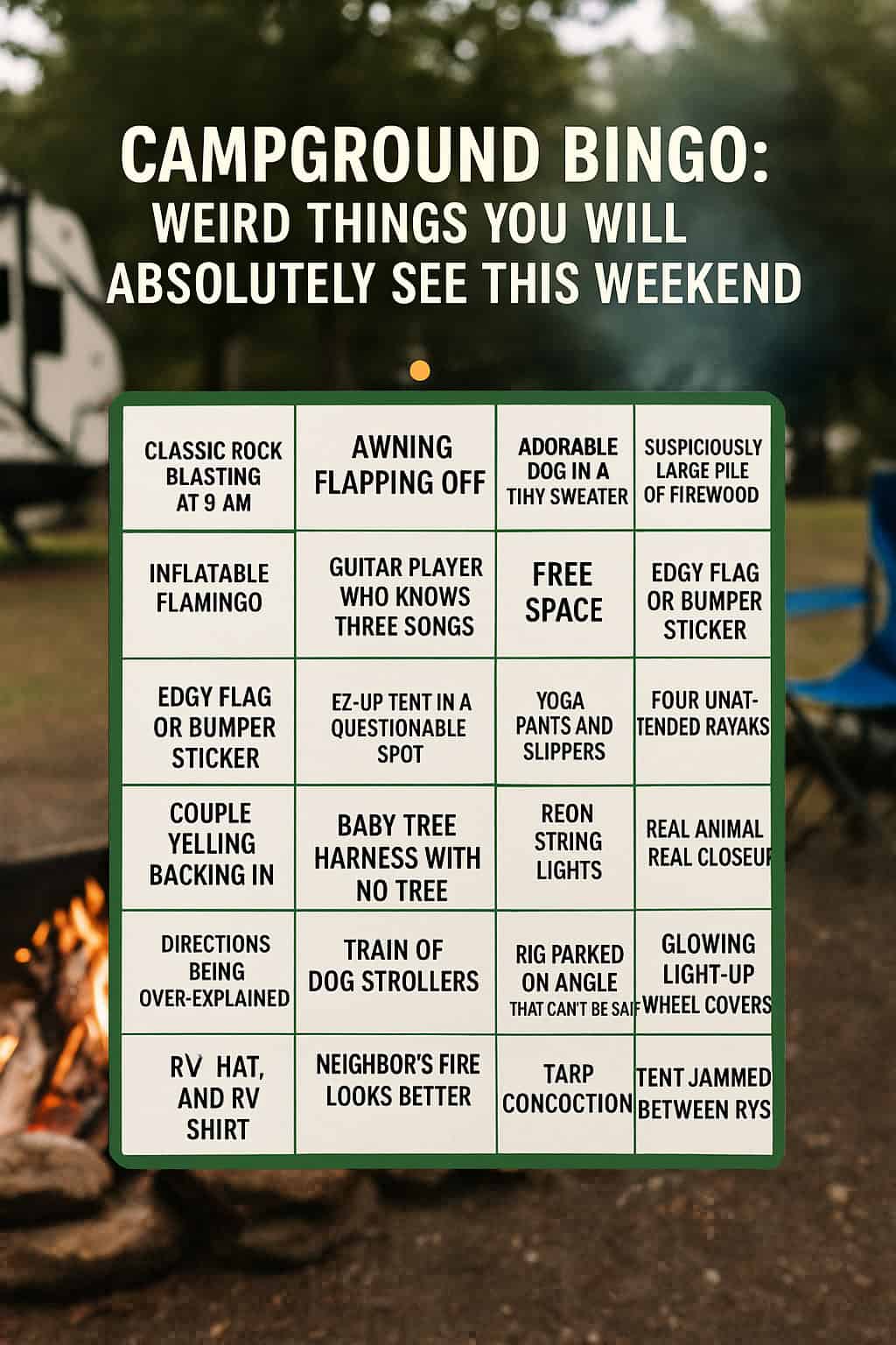 Campground Bingo: Weird Things You Will Absolutely See This Weekend