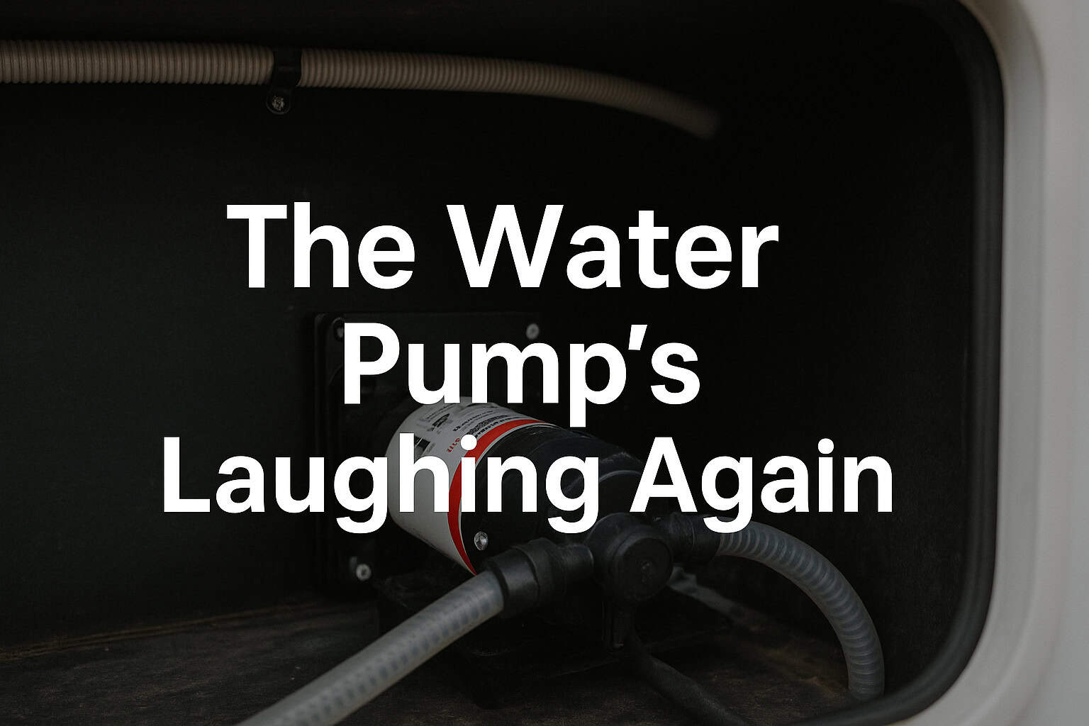 The Water Pump’s Laughing Again