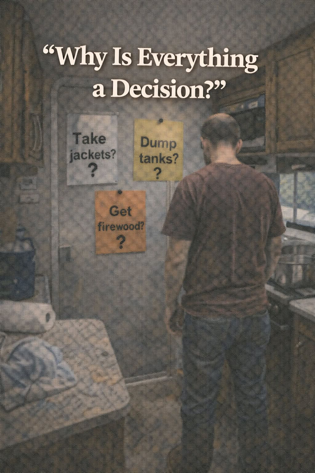 Why Is Everything a Decision?