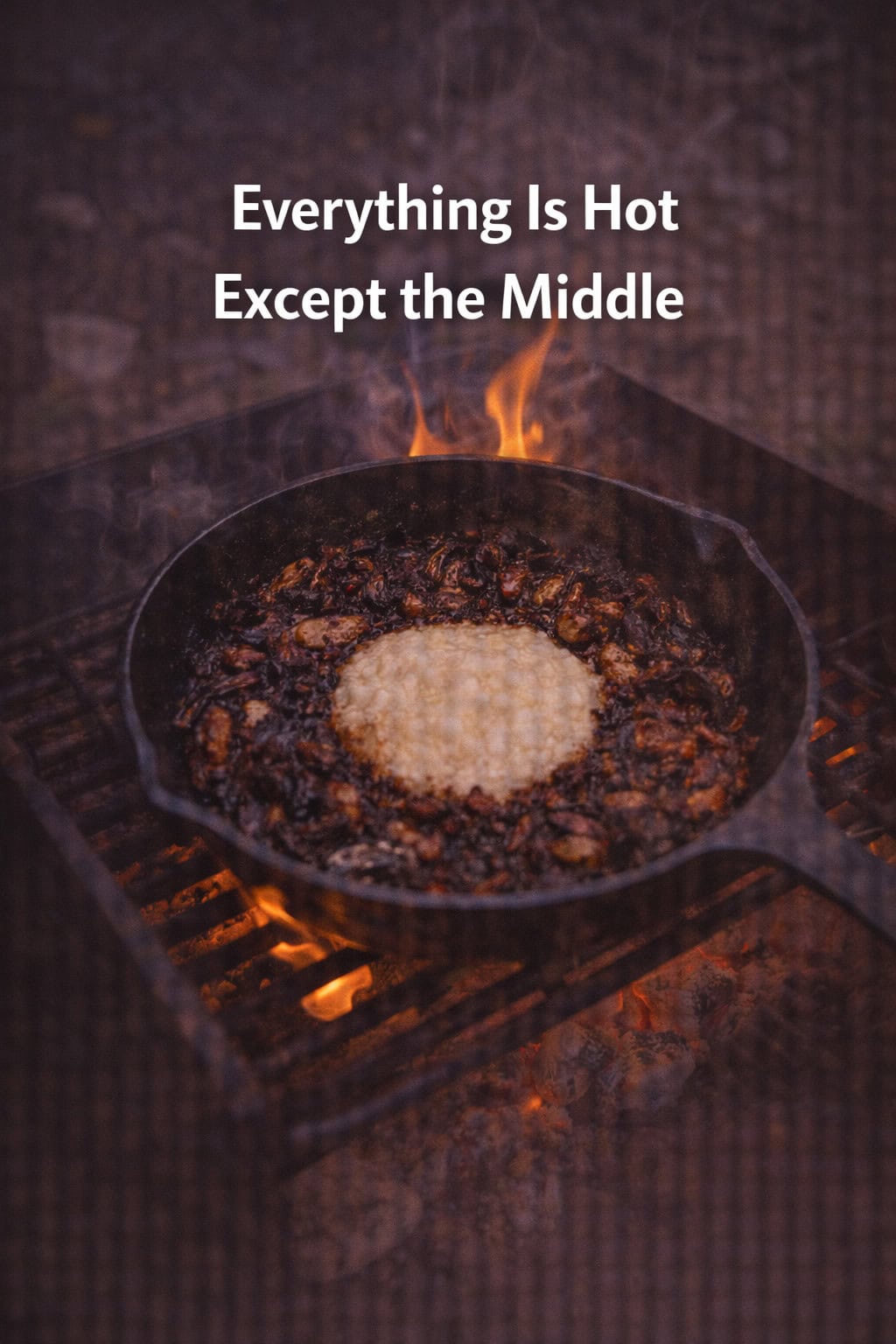 Everything Is Hot Except the Middle