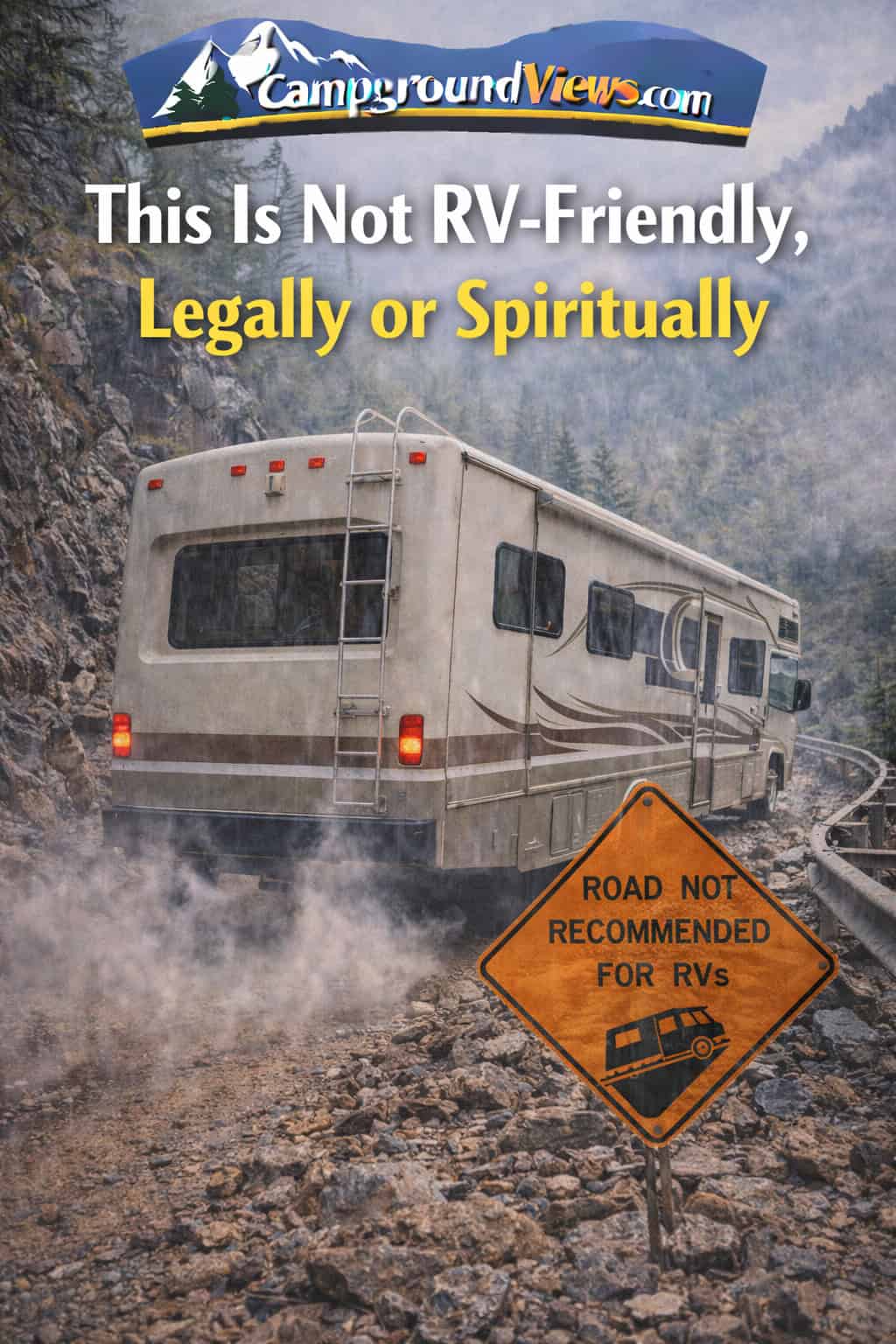 This Is Not RV-Friendly, Legally or Spiritually