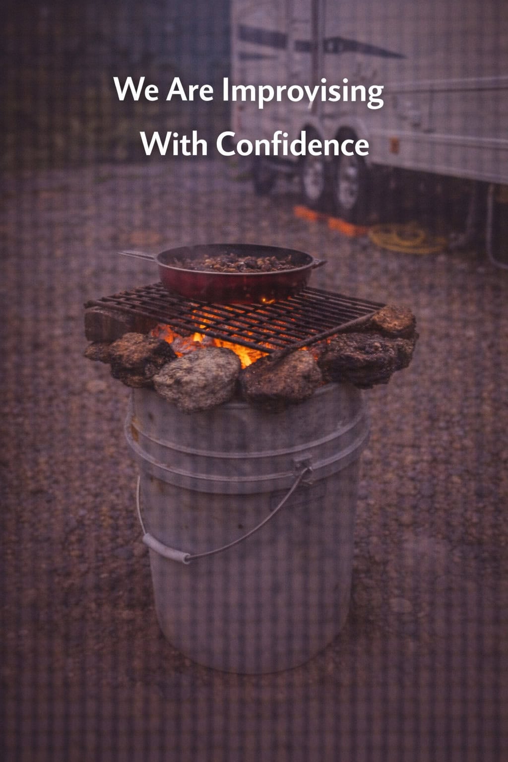 We Are Improvising With Confidence