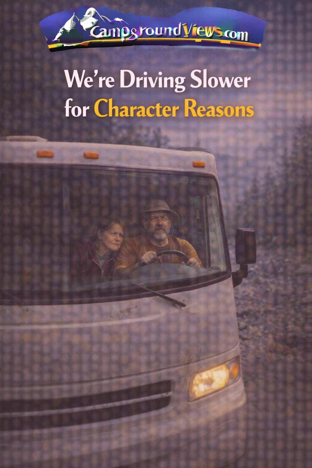 We’re Driving Slower for Character Reasons