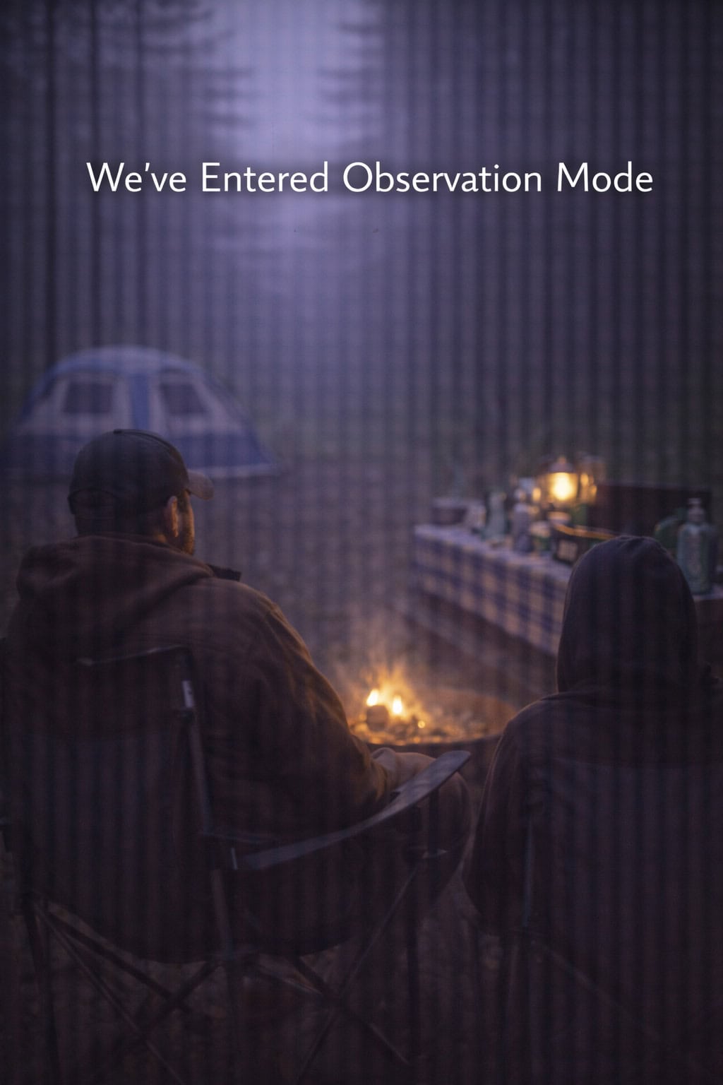 We’ve Entered Observation Mode