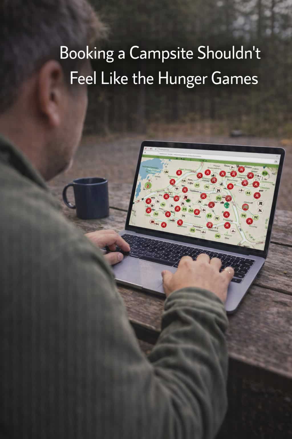 Booking a Campsite Shouldn’t Feel Like the Hunger Games