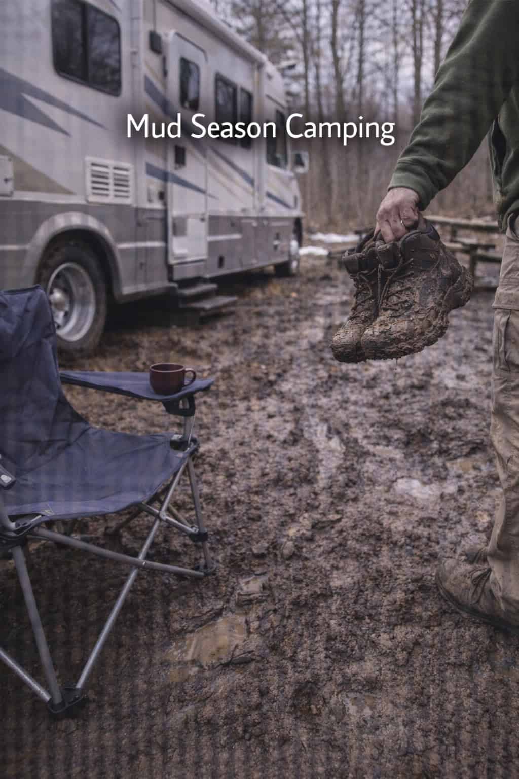 Mud Season Camping: When the Ground Fights Back