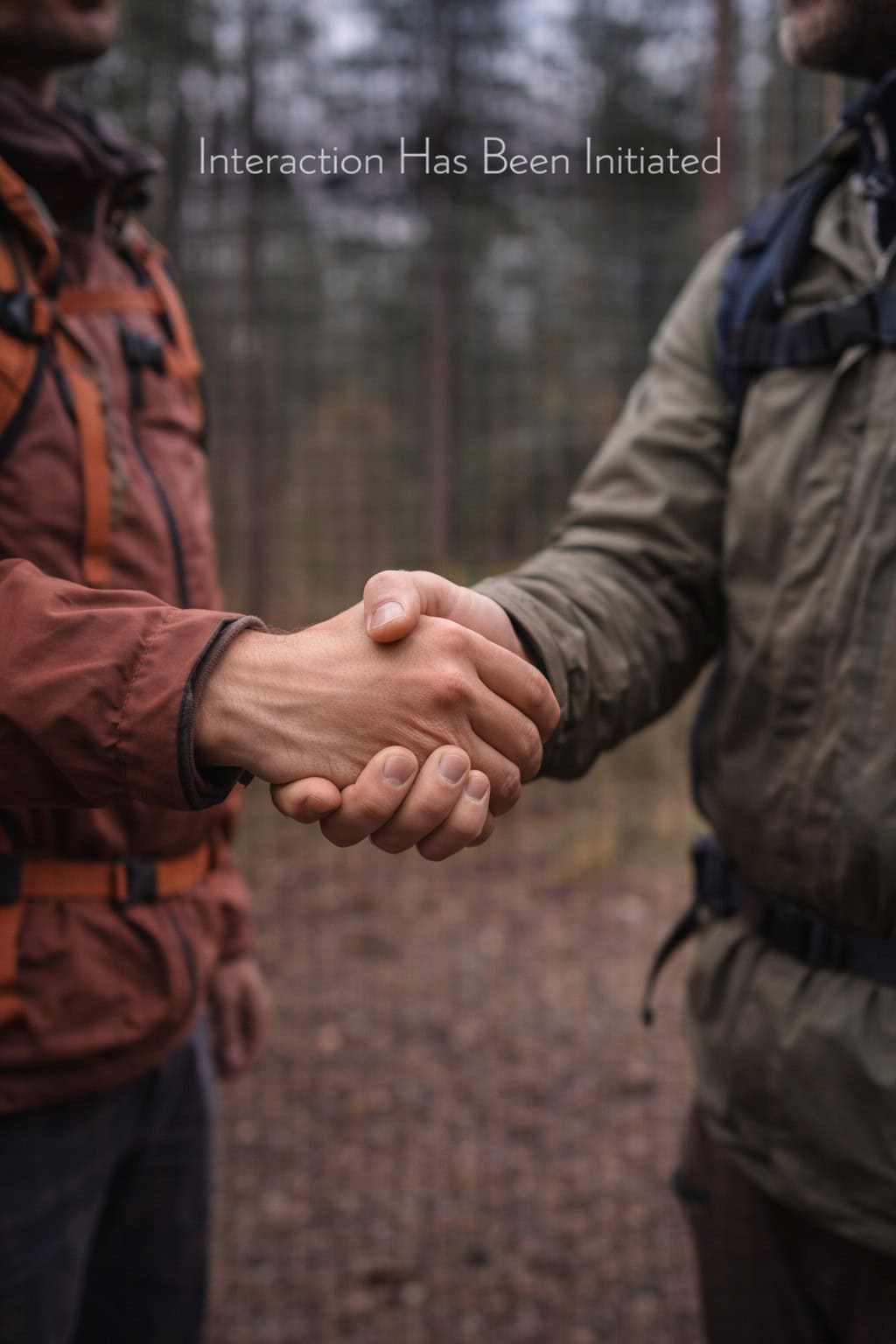 Interaction Has Been Initiated